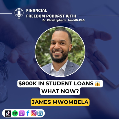 episode ✅ 2026 Student Loan Changes Explained | James Mwombela on Forgiveness & Repayment for Graduate & Professional Students artwork