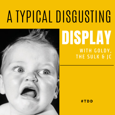 A Typical Disgusting Display