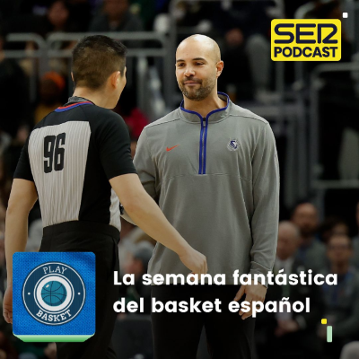 episode Play Basket | La semana fantástica del basket español artwork