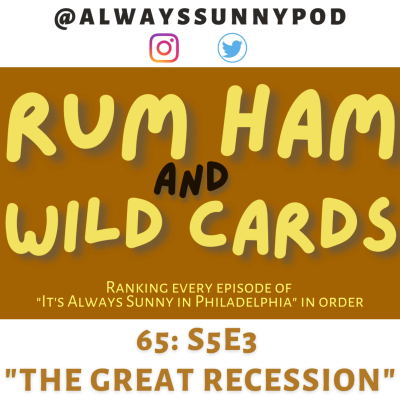 episode 65: S5E3 "The Great Recession" artwork