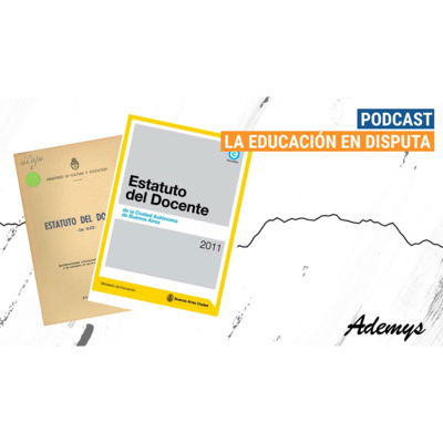 episode La Educación en Disputa. #7. artwork