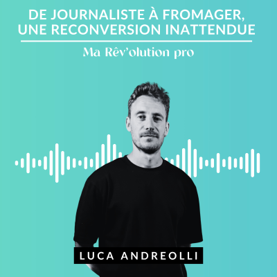 episode À 36 ans, il quitte un job envié pour une vie qui a du sens 🧀 artwork