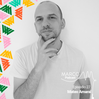 episode MARCO Podcast 27 - Mateo Amaral artwork