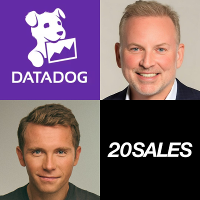 episode 20Sales: What I Learned Scaling Datadog from $60M to $1BN in ARR | How to do Outbound in 2024 | Why Discounting is Dangerous and Contract Sizes are Misleading with Dan Fougere artwork