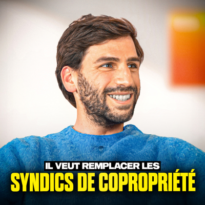 episode Raphaël Di Meglio - Il fait trembler les Syndics de Copropriété ! artwork