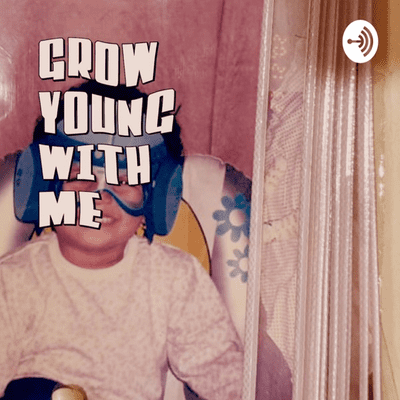 Grow Young With Me