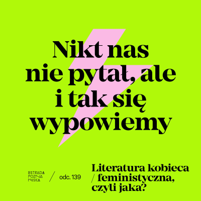 episode Literatura kobieca / feministyczna, czyli jaka? artwork