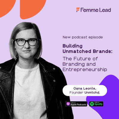 episode S06 E07 Oana Leonte on Building Unmatched Brands: The Future of Branding & Entrepreneurship. artwork