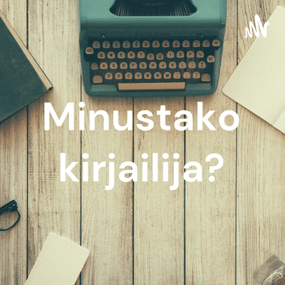 Minustako kirjailija?