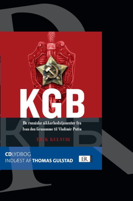 KGB - de russiske sikkerhedstjenester fra Ivan den Grusomme til Vladimir Putin