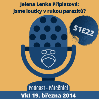 episode Jelena Lenka Příplatová: Jsme loutky v rukou parazitů? (Věda kontra Iracionalita, AV ČR. 19. března 2014) artwork