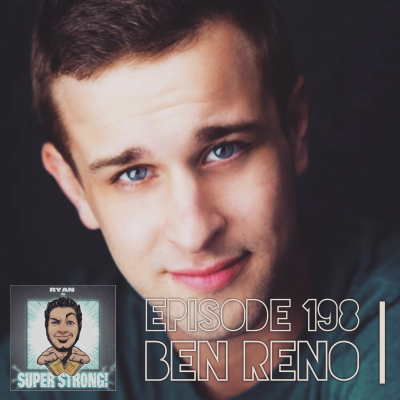 episode Episode 198 - Is Ben Reno Super Strong? (also feat. WILL RENO) (#CORONAFILES) artwork