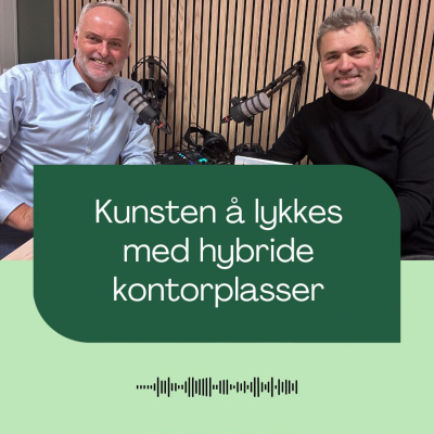 episode Kunsten å lykkes med hybride arbeidsplasser artwork