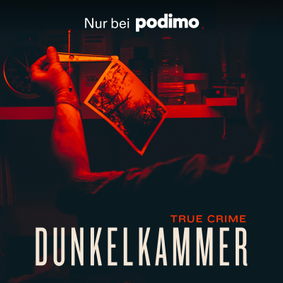 Dunkelkammer – Ein True Crime Podcast