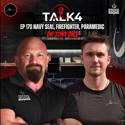 episode From Navy SEAL & Firefighter to Crystal Meth Addict… and Back | Dr Tony Dice | TALK4 EP 170 artwork
