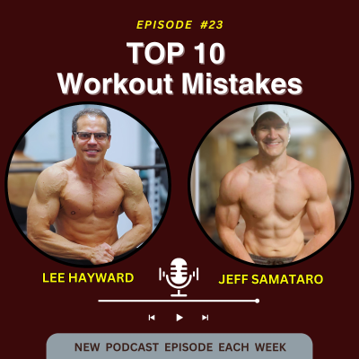 episode Top 10 Workout Mistakes That Are Killing Your Gains artwork