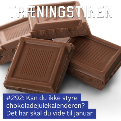 episode #292: Kan du ikke styre chokoladejulekalenderen? Det har skal du vide til januar artwork