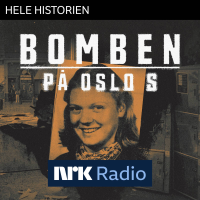 episode I NRK Radio: Bomben på Oslo S artwork