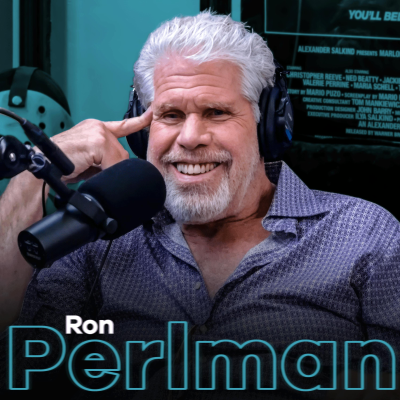 episode RON PERLMAN: Sons of Anarchy Lessons, Weinstein Run-ins & The Art of DGAF artwork
