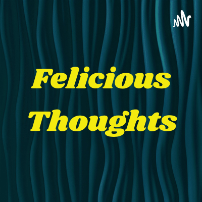 episode Let’s get into this Feliciousness artwork