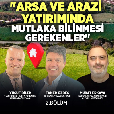 episode Arsa ve Arazi Yatırımı Arasındaki Farklar? En Karlı Yatırım Hangisi? 2. Bölüm artwork