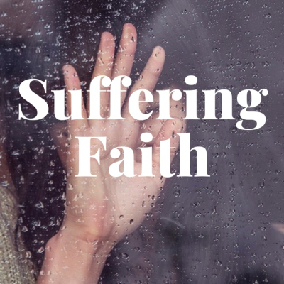 episode When Faith Falters- Facing Loss Without Losing Your Faith artwork