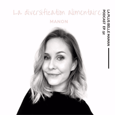episode La diversification alimentaire avec Manon du compte @petitpotpetitpois artwork