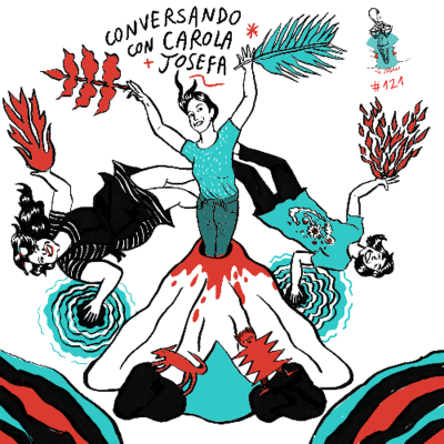 episode LaPolola #121 Conversando con Carola Josefa artwork