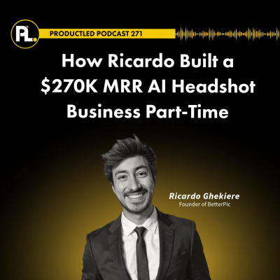 episode How Ricardo Built a $270K MRR AI Headshot Business Part-Time artwork