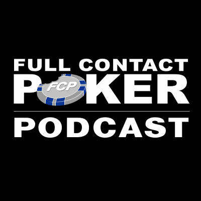 episode FCP Podcast Episode 18 - Mike Leah Drama and Poker Awards Talk artwork