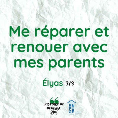 episode Me réparer et renouer avec mes parents - Élyas 3/3 artwork