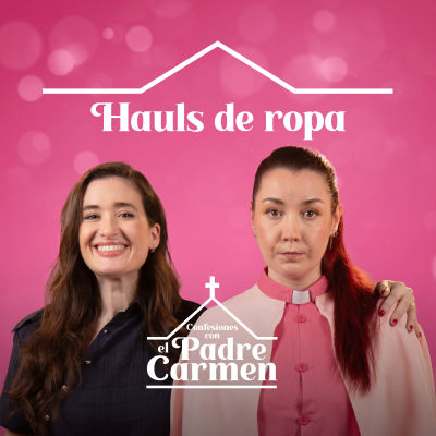 episode Padre Carmen - Hauls de ropa  artwork