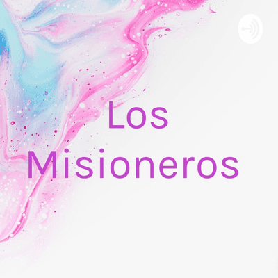 Los Misioneros