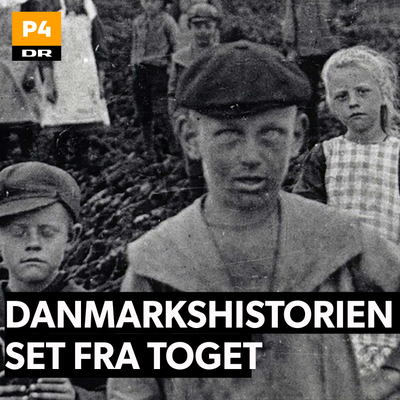 Danmarkshistorien set fra toget