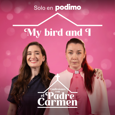 episode Padre Carmen - My bird and I artwork