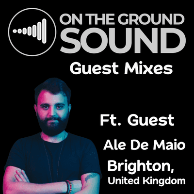 episode On The Ground Sound Guest Mixes E01 S1 | Ale De Maio artwork