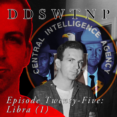 episode Episode 25: Libra (1) artwork