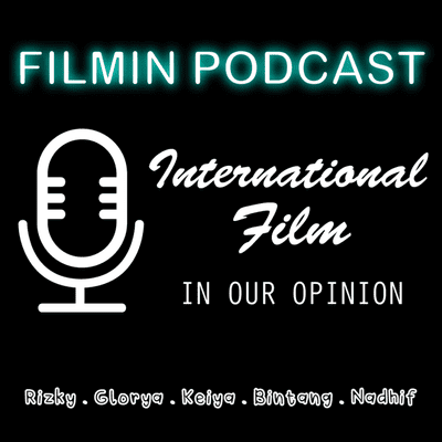 episode International Film in Our Opinion artwork