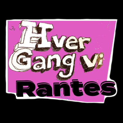 Hver Gang Vi Rantes