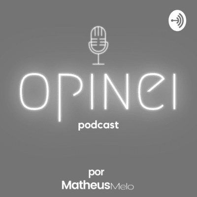 Opinei Podcast