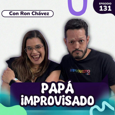 episode ¿Quién dijo que ser papá venía con instrucciones? SRH EP#131 con Ron Chavez artwork