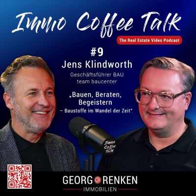 episode Immo Coffee Talk #9 | Bauen, Beraten, Begeistern – Baustoffe im Wandel der Zeit | Jens Klindworth, team Baucenter artwork