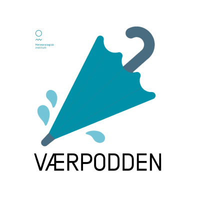 Værpodden - en podkast fra Meteorologisk institutt