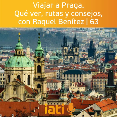 episode Viajar a Praga. Qué ver, rutas y consejos, con Raquel Benítez - Pódcast | 63 artwork