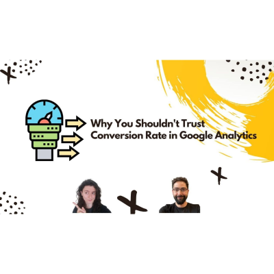 episode 🎙️03 - Why Shouldn't You Trust Conversion Rate in Google? artwork