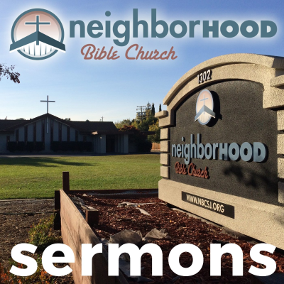 Neighborhood Bible Church Sermons