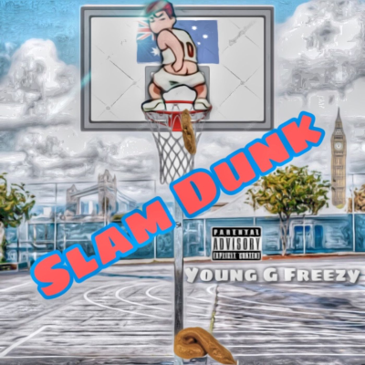 Young G Freezy's show - Slam dunk