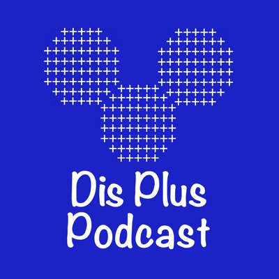 Dis Plus Podcast