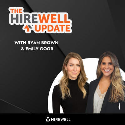 episode The Job Market Is… Confusing? - The Hirewell Update artwork