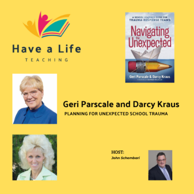 episode How Schools Can Create Systems To Weather the Unexpected (Geri Parscale and Darcy Kraus) artwork